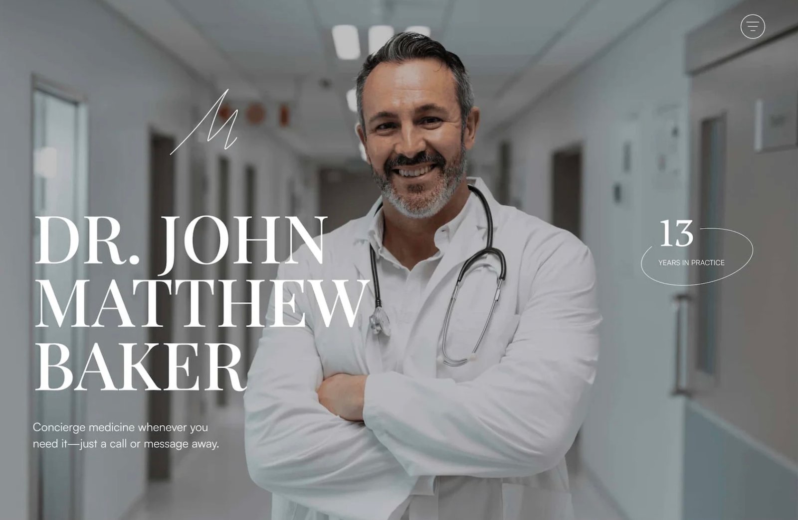 A male doctor with a stethoscope stands smiling in a hospital hallway. Text identifies him as Dr. John Matthew Baker, Medicine specialist with 13 years in practice.